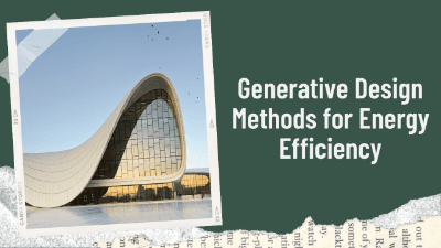 Generative Design for Sustainable Energy Performance