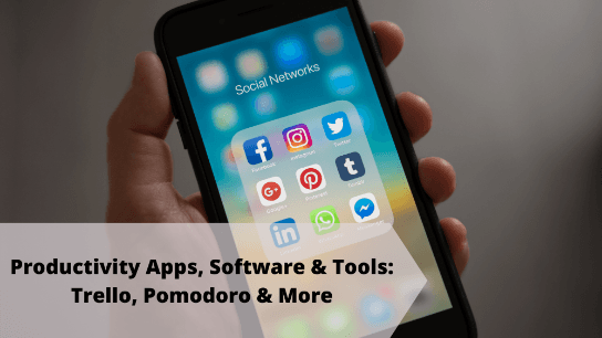 Productivity Apps, Software & Tools: Trello, Pomodoro & More