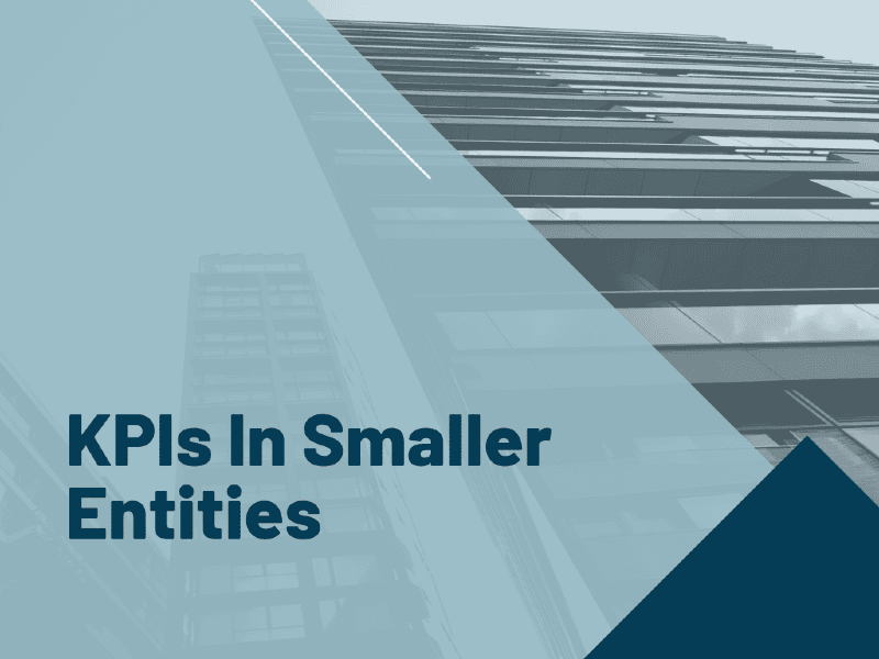 KPIs in Smaller Entities