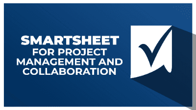 Smartsheet for Project Management and Collaboration